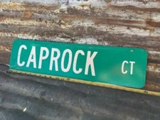 6" x 24" Authentic Used STREET ROAD TRAFFIC SIGN "CAPROCK CT"