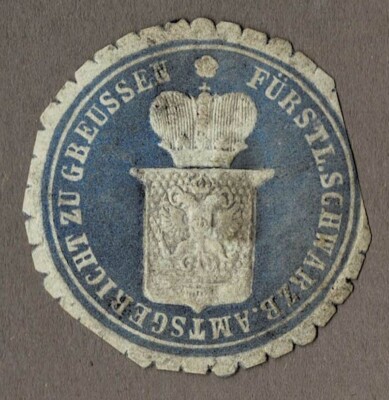 Seal stamp Thuringia / Schwarzburg: Prince BLACK B. MUNICIPAL COURT OF GREUSSIA