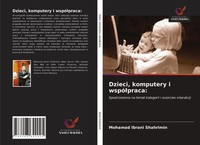 Mohamad Ibrani Shahrimin | Dzieci, Komputery I Wspó¿Praca: | Taschenbuch (2021)