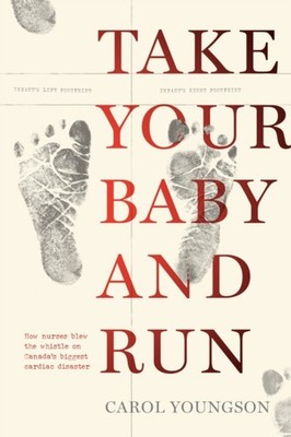 Take Your Baby And Run by Carol Youngson (Paperback Book)