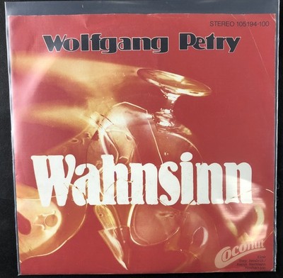 7'' - Wolfgang Petry   Wahnsinn (Hölle, Hölle, Hölle) - 1983 Coconut ! vg++