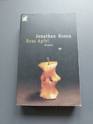 Evas Apfel Roman Jonathan Rosen