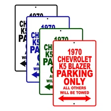 1970 Chevrolet K5 Blazer Parking Only Reserved Parking Notice Aluminum Tin Sign