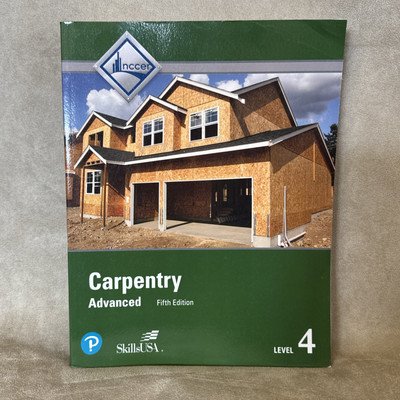 Carpentry Trainee Guide, Level 4 by NCCER