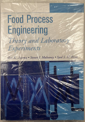 Food Process Engineering: Theory and Laboratory Experiments by Shri K Sharma