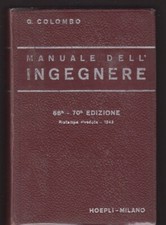 MANUALE DELL'INGEGNERE - COLOMBO - 1939 - RISTAMPA 1943 [C-320]