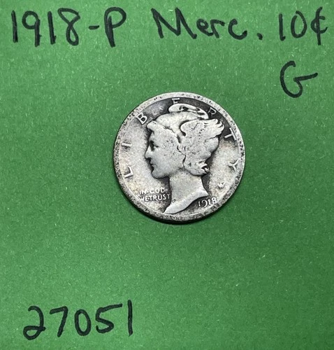 1918-P Mercury Dime 10c  Good 90% Silver