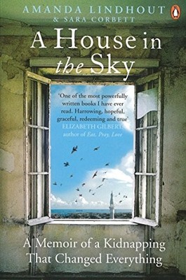 A House in the Sky: A Memoir of a Kid..., Corbett, Sara