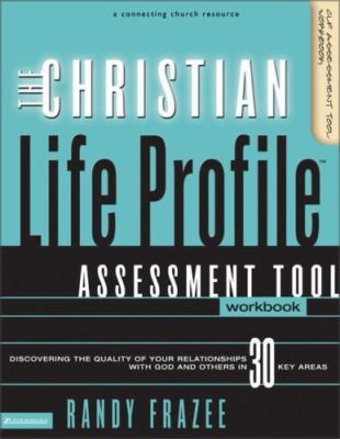 The Christian Life Profile Assessment Tool - 0310251613, paperback, Randy Frazee