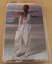 George Howard : A Nice Place To Be : Vintage Cassette Tape Album from 1986