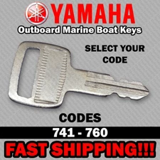 Yamaha Outboard Marine Boat Key Cut to Your Code 741 - 760