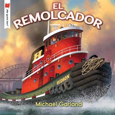 El remolcador by Michael Garland (Spanish) Paperback Book