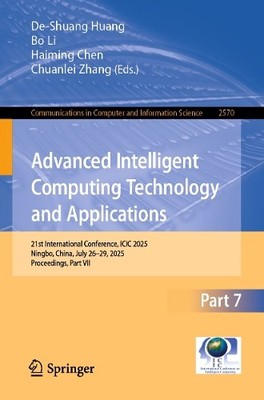 Advanced Intelligent Computing Technology and Applications - 9789819699605