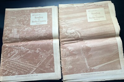 100 years in Reading and Berks Co. Pa. Section 1 and 2 Reading Eagle 1968
