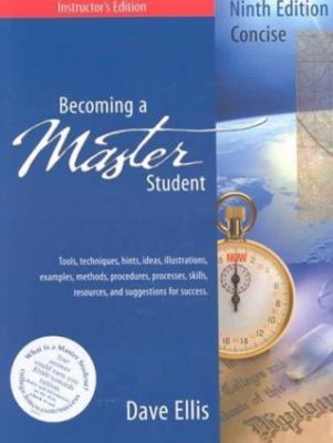 Becoming a Master Student: Tools, Techniques, Hints, Ideas, Illustrations,...