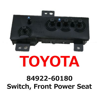 NEW】Toyota Genuine Switch, Front Power Seat 84922-60180 NEW】Toyota Genuine Switch, Front Power Seat 84922-60180