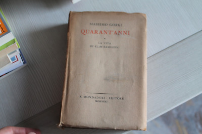 VIERZIG JAHRE DAS LEBEN VON KLIM SAMGHIN - MAXIMUM GORKI - MONDADORI