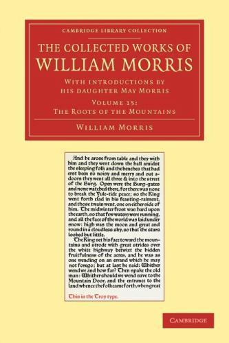The Collected Works of William Morris Morris Morris Paperback Volume 15