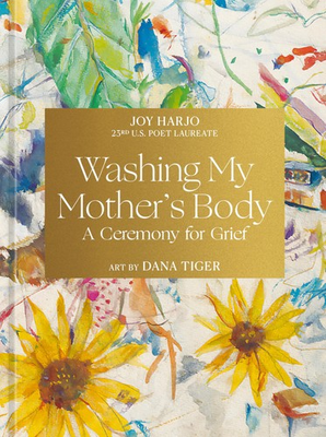 #ad Washing My Mother#x27;s Body: A Ceremony for Grief $10.74