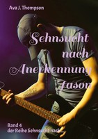 Ava J. Thompson | Sehnsucht Nach Anerkennung - Jason | Taschenbuch | Deutsch