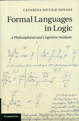 FORMAL LANGUAGES IN LOGIC by DUTILH NOVAES, CATAR Hardback Self Help Business
