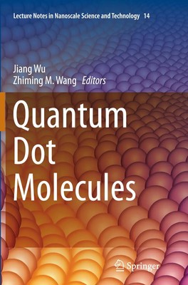 Zhiming M. Wang (u. a.) | Quantum Dot Molecules | Taschenbuch | Englisch (2016)