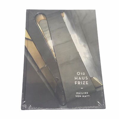 O12 : HAUS FRIZE by Philipp Von Matt - Hard Cover - New/Sealed