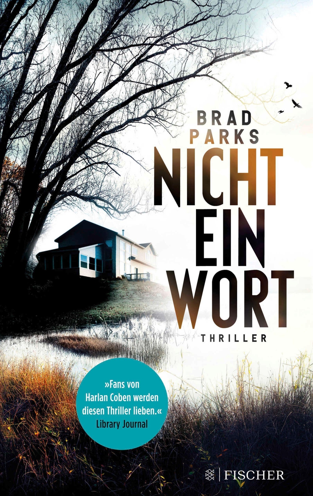 Thumbnail - Nicht Ein Wort | Brad Parks | Taschenbuch | 496 S. | Deutsch | 2018 |