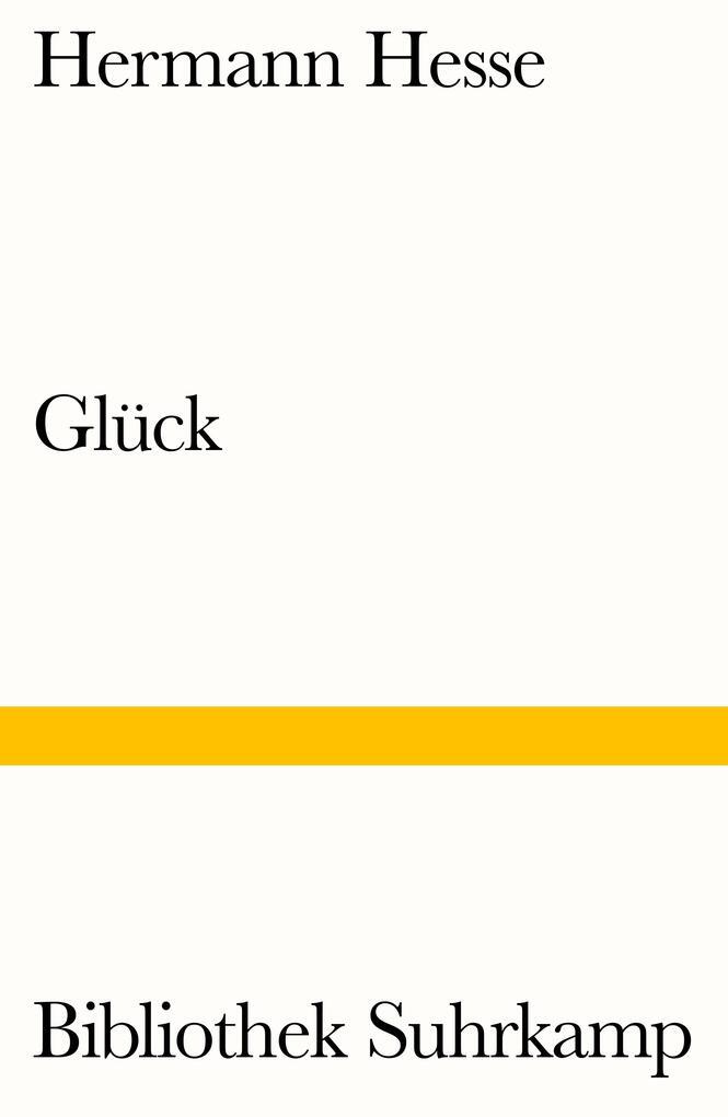 Glück | Hermann Hesse | 2018 | Deutsch