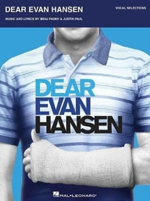 Dear Evan Hansen Vocal Selections (Book)