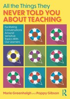 All The Things They Never Told You About Teaching Marie Greenhalgh (U. A.) Buch