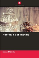 Ioana Stanciu | Reologia Dos Metais | Taschenbuch | Portugiesisch (2025)