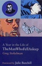 A Year in the Life of the Man Who Fel... by Stekelman, Greg Paperback / softback