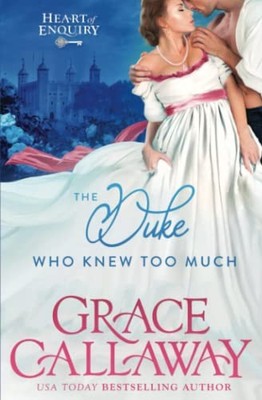 The Duke Who Knew Too Much (Heart of Enquiry #1) (Volume 1) - Paperback - GOOD