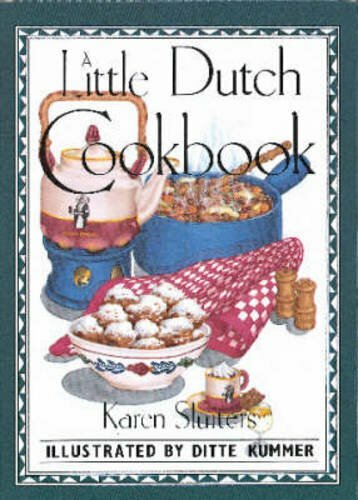 A Little Dutch Cookbook (International little coo... by Sluiters, Karen Hardback