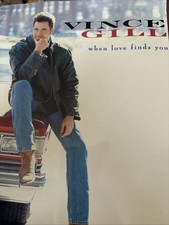 Vince Gill WHEN LOVE FINDS YOU Songbook Sheet Music SEE FULL LIST 12 SONGS