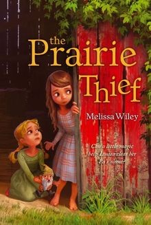 The Prairie Thief von Wiley, Melissa | Buch | Zustand gut