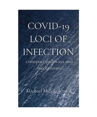 COVID-19 LOCI OF INFECTION: transport pathways and mechanisms: transport pathway