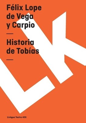 Historia de Tobas by F?lix Lope de Vega Y. Carpio (Spanish) Paperback Book