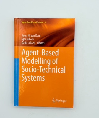 Agent-Based Modelling of Socio-Technical Systems. Hardcover. Springer