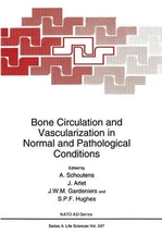 Bone Circulation and Vascularization in Normal and Pathological Conditions: Proc
