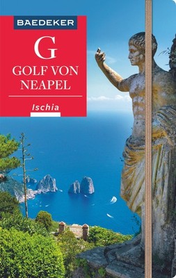 Peter Amann Baedeker Reiseführer Golf von Neapel, Ischia, Capri
