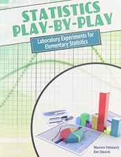 STATISTICS PLAY-BY-PLAY: LABORATORY EXPERIMENTS FOR By Maureen Petkewich VG