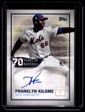 2021 Topps 70 Years of Baseball Autographs Franklyn Kilome RC Auto New York Mets