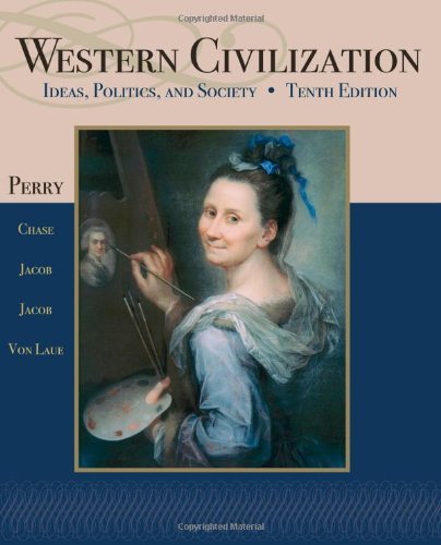 Western Civilization Ideas Politics And Society - Marvin Perry