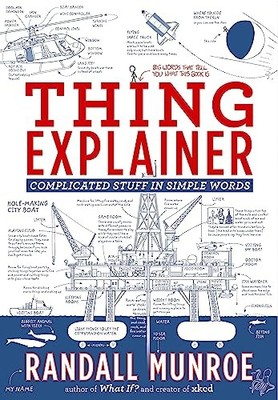 Thing Explainer: Complicated Stuff in Simple Words. Munroe 9781473637313 New*#