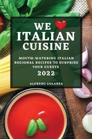 Alfredo Golarsa | WE Love Italian Cuisine 2022 | Taschenbuch | Englisch (2022)