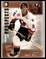 2004-05 In The Game Heroes and Prospects #66 Andy Rogers