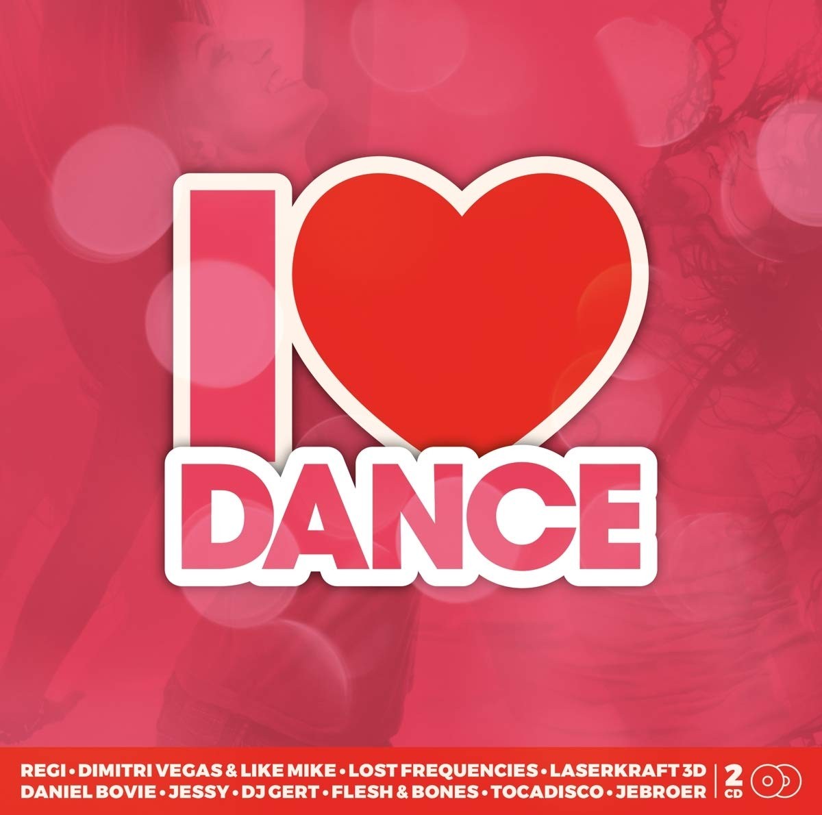 I Love Dance (2Cd) I Love Dance - Various (CD)