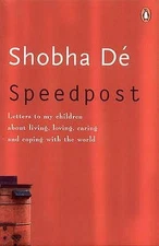 Speedpost. Shobha D by Shobha De